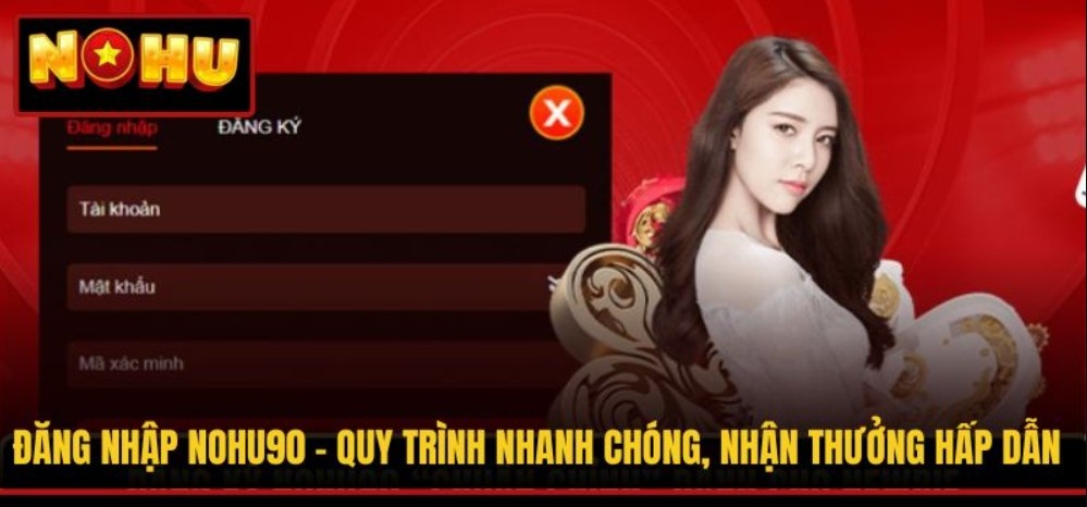 Giải đáp câu hỏi thường gặp khi đăng nhập NOHU90